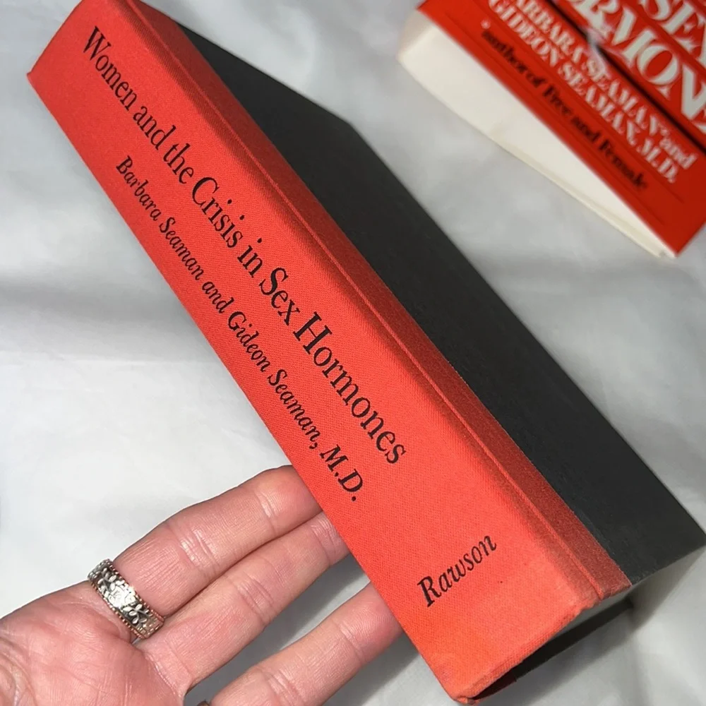 WOMEN AND THE CRISIS IN SEX HORMONES BY BARBARA & GIDEON SEAMAN BARD OVER BOOK